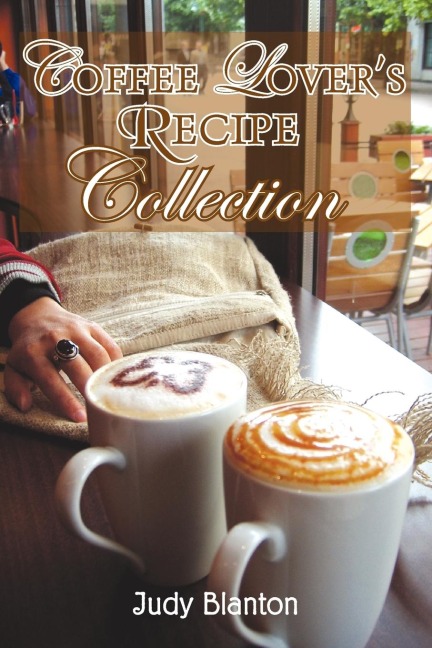 Coffee Lovers Recipe Collection