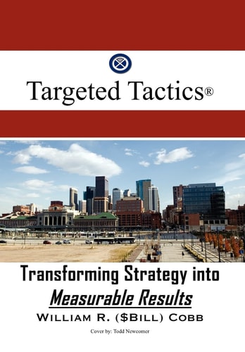 Targeted Tactics® Transforming Strategy Into Measurable Results