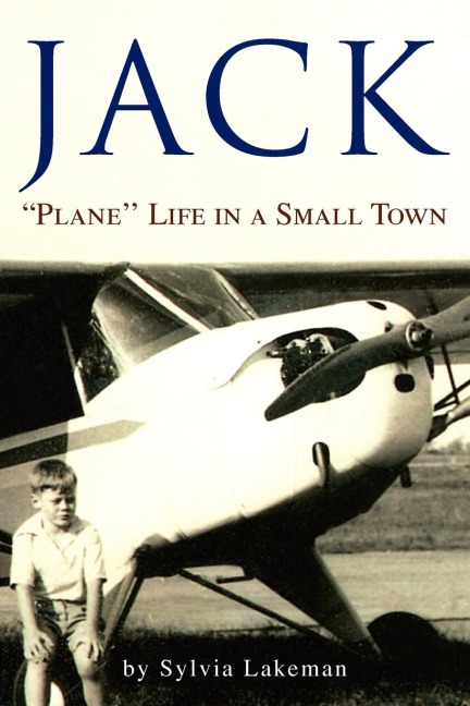 Jack: Plane Life in a Small Town