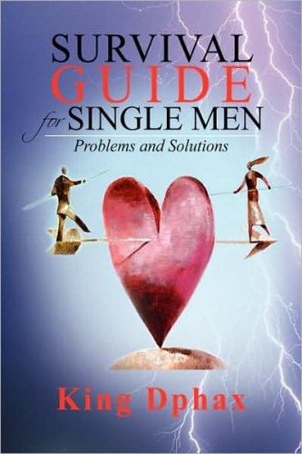 Survival Guide for Single Men Problems and Solutions