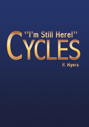 Cycles ''I'm Still Here!''