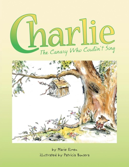 Charlie, the Canary Who Couldnt Sing