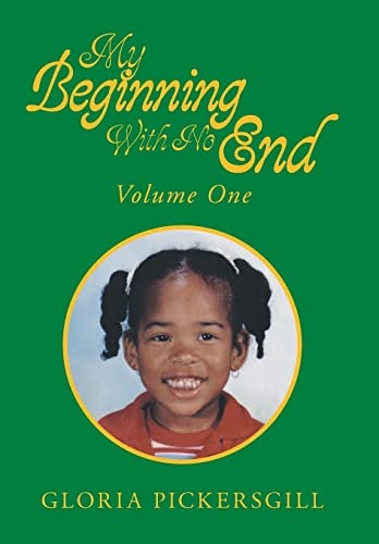 My Beginning with No End Volume One