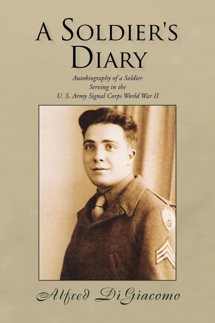 A SOLDIERS DIARY