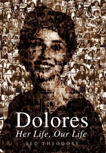 Dolores - Her Life, Our Life