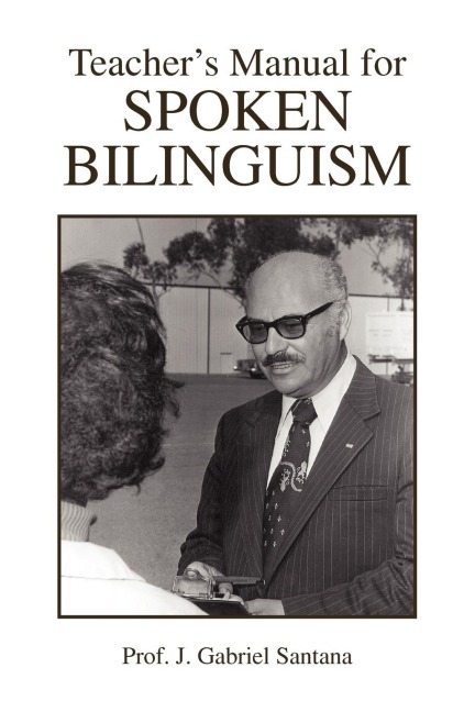Teachers Manual for Spoken Bilinguism