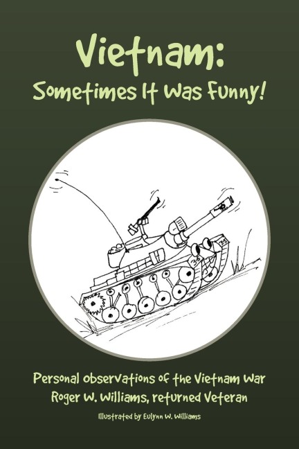 Vietnam: Sometimes It Was Funny!