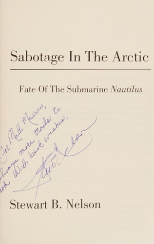 Sabotage in the Arctic Fate of the Submarine Nautilus