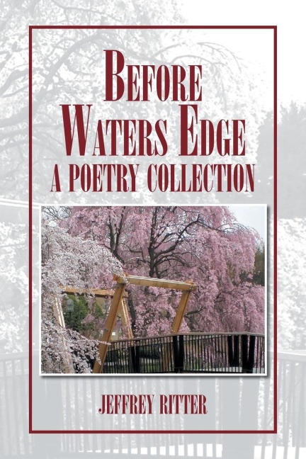 Before Waters Edge: A Poetry Collection