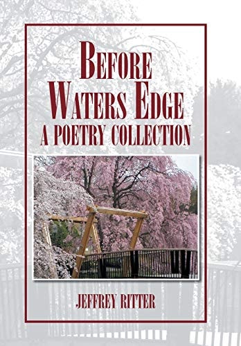 Before Waters Edge A Poetry Collection