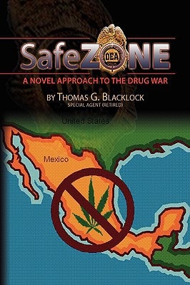 Safe Zone A Novel Approach to the Drug War