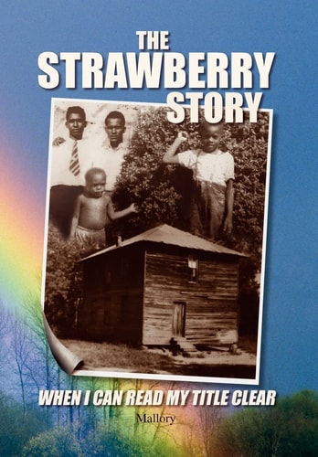 The Strawberry Story When I Can Read My Title Clear