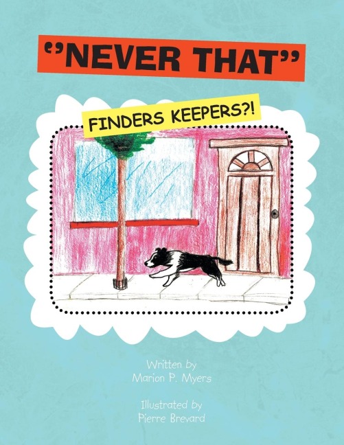 Never That (Finders Keepers?!): Finders Keepers?!