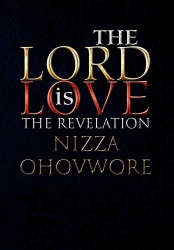 The Lord Is Love The Revelation