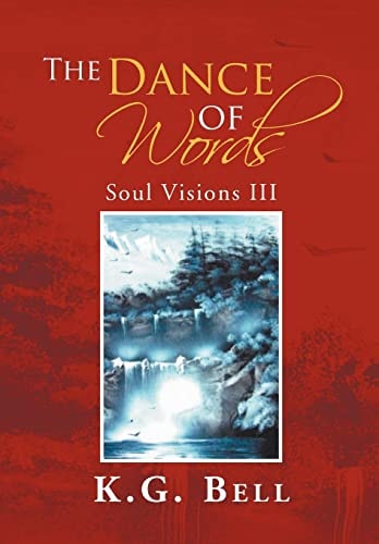 The Dance of Words Soul Visions III
