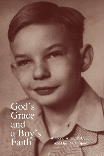 Gods Grace and a Boys Faith