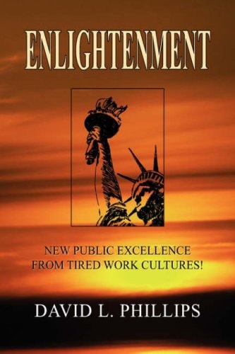 Enlightenment New Public Excellence from Tired Work Cultures!