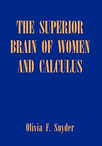 The Superior Brain of Women and Calculus