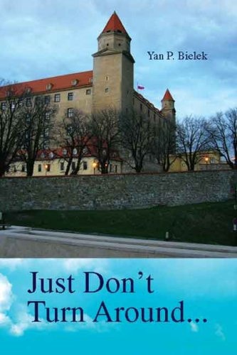 Just Don't Turn Around...