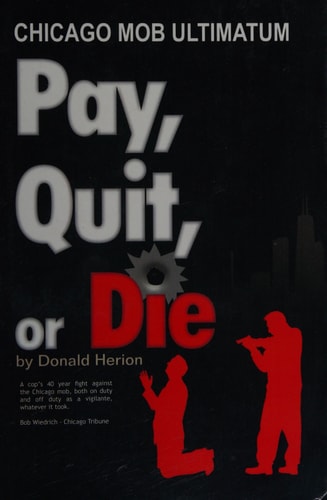 Pay, Quit, Or Die Chicago Mob Ultimatum