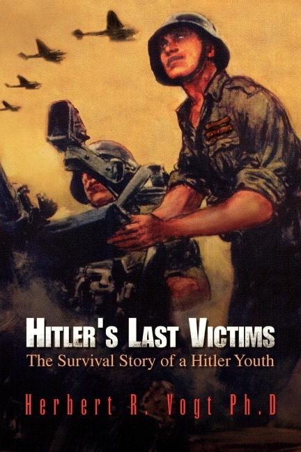 Hitlers Last Victims