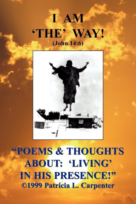 Poems & Thoughts about: Living in His Presence!