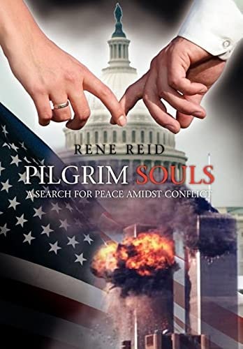 Pilgrim Souls A Search for Peace Amidst Conflict