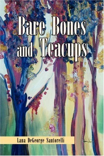 Bare Bones and Teacups