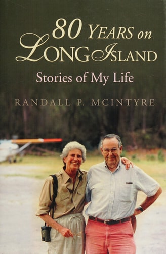 80 Years on Long Island Stories of My Life
