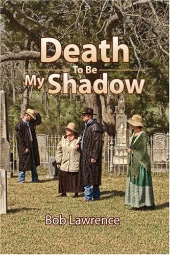 Death to Be My Shadow