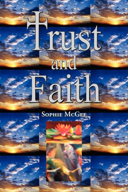 Trust and Faith