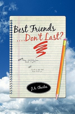 Best Friends... . Don't Last?