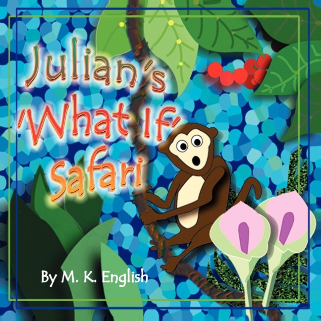 Julians What If Safari