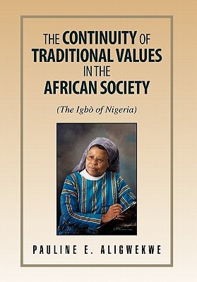 The Continuity of Traditional Values in the African Society (the Igbò of Nigeria)