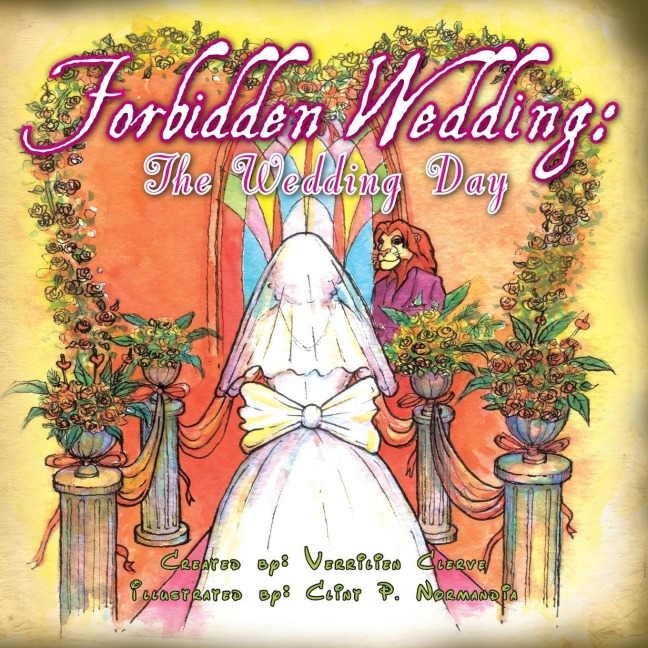 Forbidden Wedding: the Wedding Day