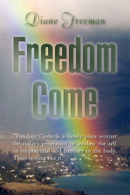 Freedom Come