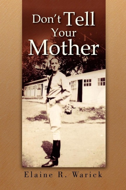 Dont Tell Your Mother