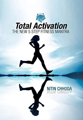 Total Activation The New 5 Step Fitness Mantra