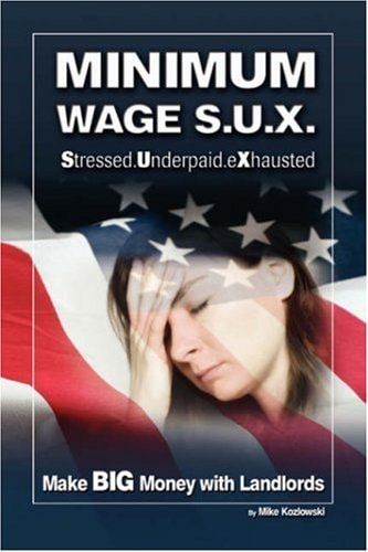 Minimum Wage S. U. X. Make BIG Money with Landlords