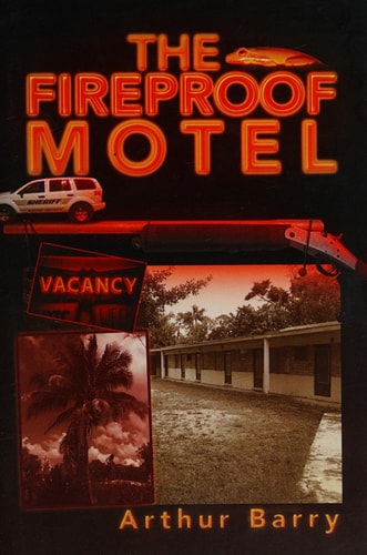 The Fireproof Motel