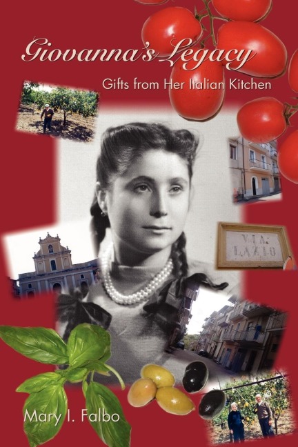 Giovannas Legacy Gifts from Her Italian Kitchen