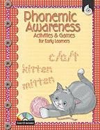 Phonemic Awareness Activities and Games for Early Learners: Early Childhood [With CDROM]
