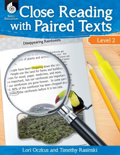 Close Reading with Paired Texts Level 2: Engaging Lessons to Improve Comprehension