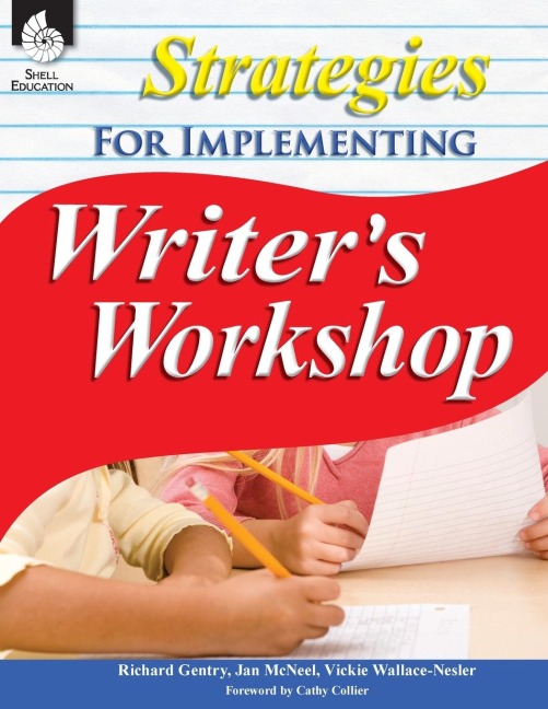 Strategies for Implementing Writers Workshop
