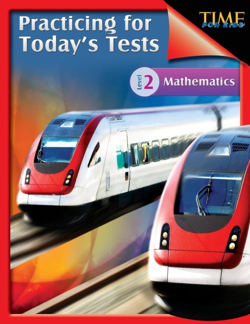TIME For Kids: Practicing for Todays Tests Mathematics Level 2: TIME For Kids