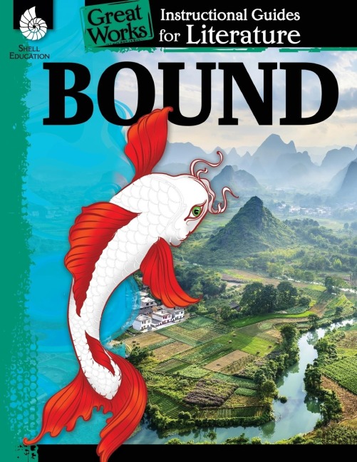Bound: An Instructional Guide for Literature : An Instructional Guide for Literature