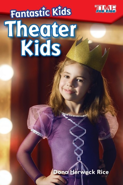Fantastic Kids: Theater Kids : Theater Kids