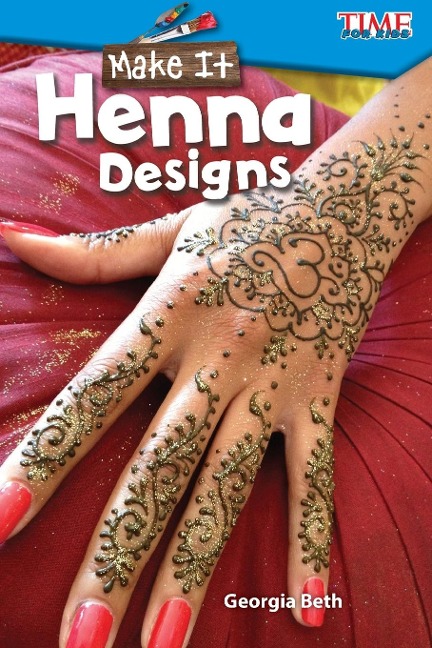 Make It: Henna Designs : Henna Designs