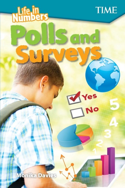 Life in Numbers: Polls and Surveys : Polls and Surveys