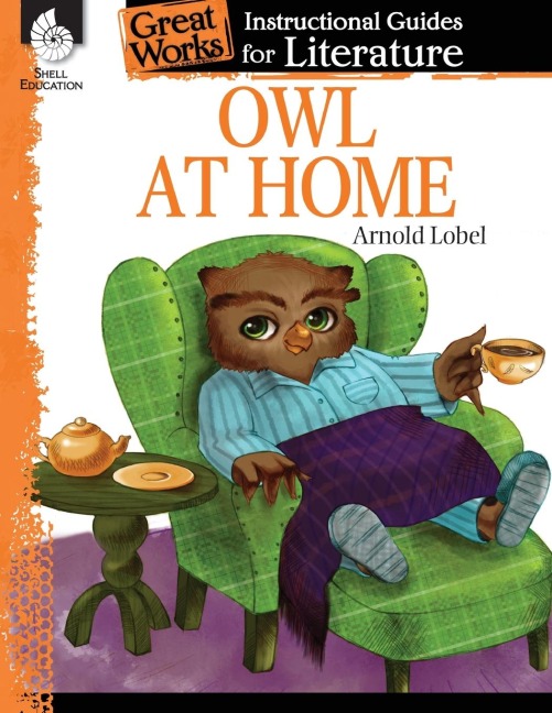 Owl at Home: An Instructional Guide for Literature : An Instructional Guide for Literature